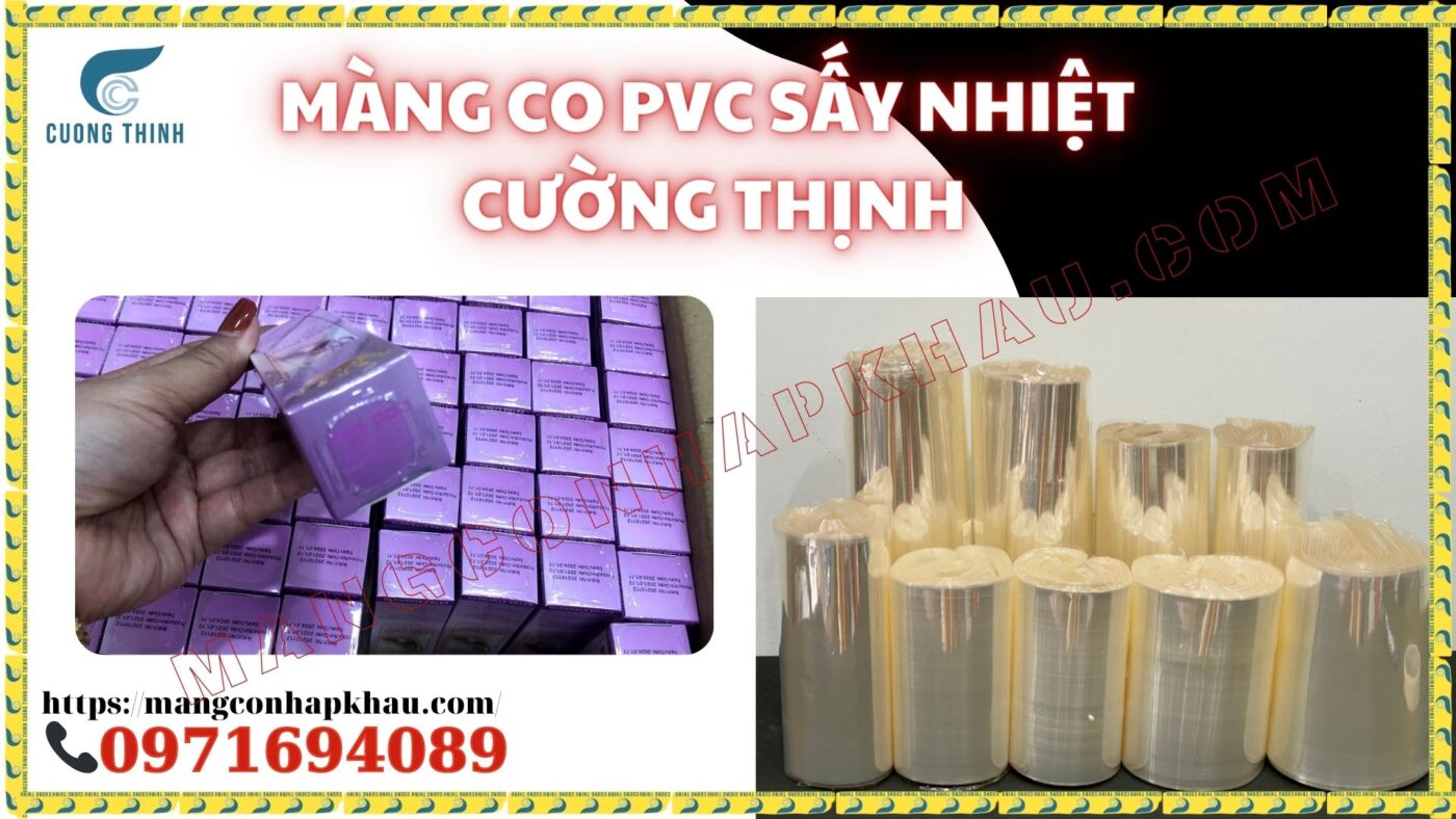 Màng co PVC sấy nhiệt chất lượng cao - Công ty TNHH Thiết Bị Điện Và ...