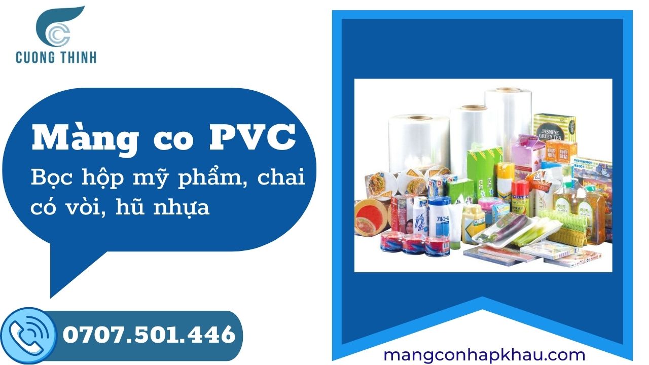 Màng PVC hay được sử dụng để đóng gói và cố định các loại hộp, chai, lọ
